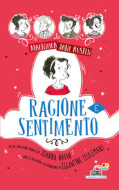 Ragione e sentimento. Magnifica Jane Austen