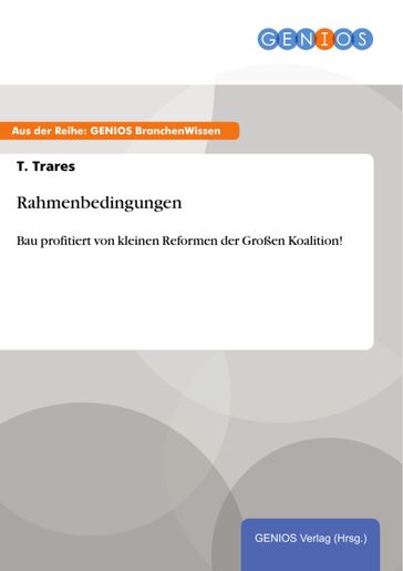 Rahmenbedingungen - T. Trares