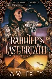 Rahotep s Last Breath