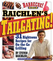 Raichlen s Tailgating!