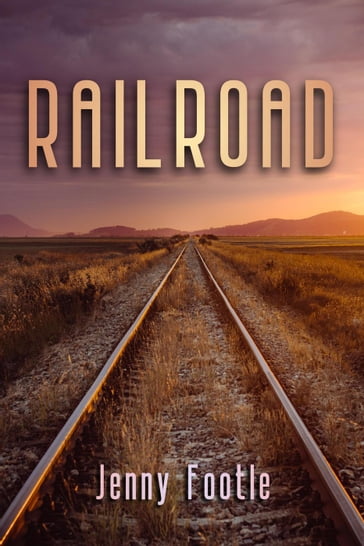 Railroad - Jenny Footle