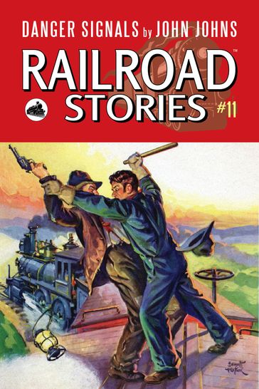 Railroad Stories #11: Danger Signals - John Johns