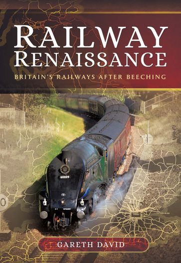 Railway Renaissance - Gareth David