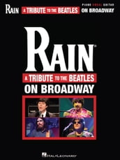 Rain: A Tribute to the Beatles on Broadway (Songbook)