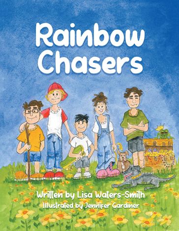 Rainbow Chasers - Lisa Waters-Smith