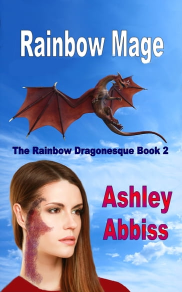Rainbow Mage - Ashley Abbiss
