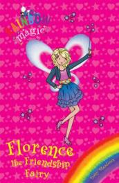 Rainbow Magic: Florence the Friendship Fairy