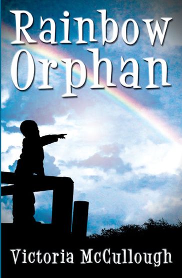 Rainbow Orphan - Victoria McCullough