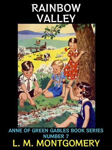 Rainbow Valley - L. M. Montgomery