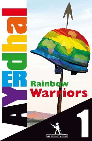 Rainbow Warriors épisode 1 - Ayerdhal