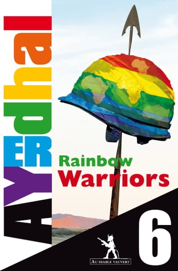 Rainbow Warriors épisode 6 - Ayerdhal