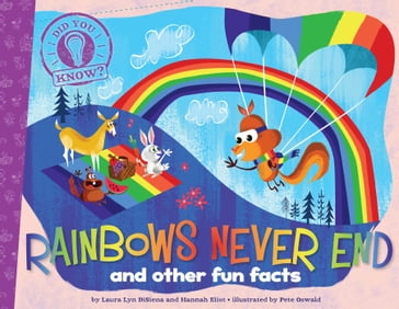 Rainbows Never End - Hannah Eliot - Laura Lyn DiSiena