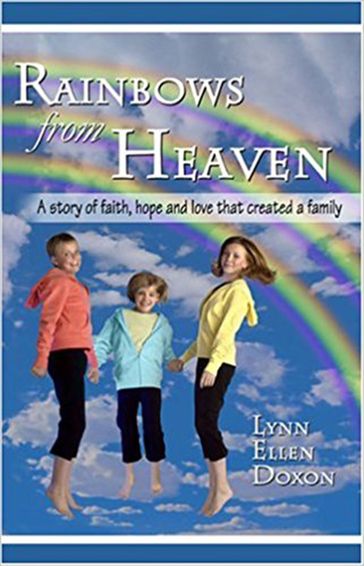 Rainbows from Heaven - Lynn Ellen Doxon