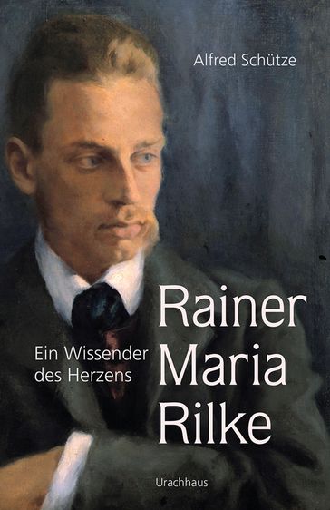 Rainer Maria Rilke - Alfred Schutze
