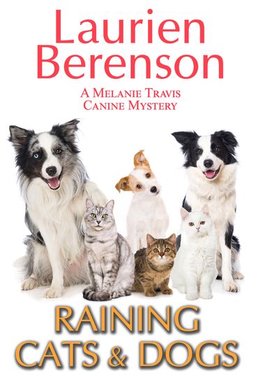 Raining Cats & Dogs - Laurien Berenson