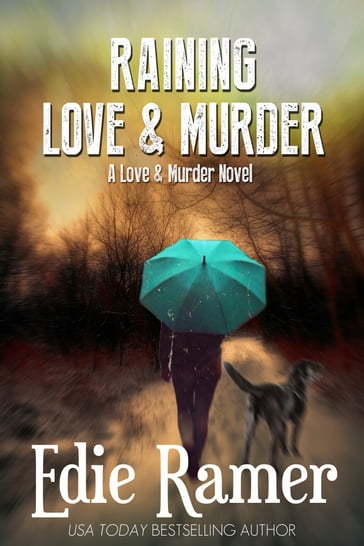 Raining Love & Murder - Edie Ramer