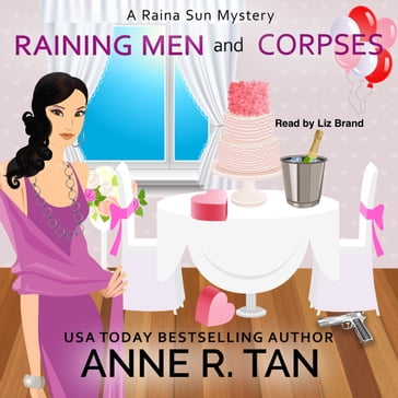 Raining Men and Corpses - Anne R. Tan