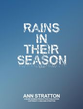 Rains in Their Season