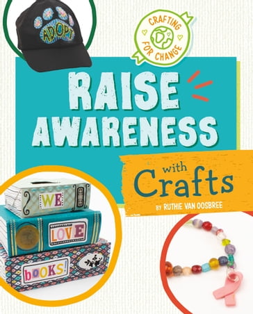 Raise Awareness with Crafts - Ruthie Van Oosbree