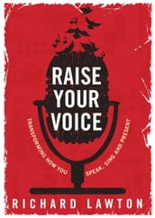 Raise Your Voice