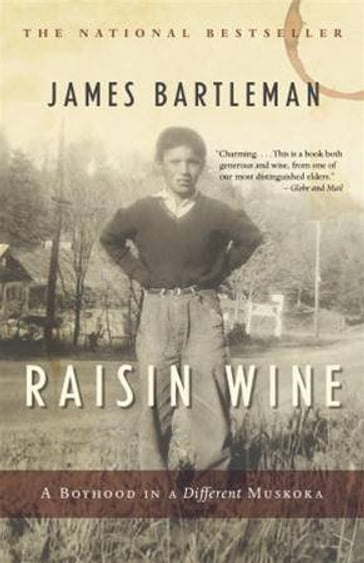 Raisin Wine - James K. Bartleman