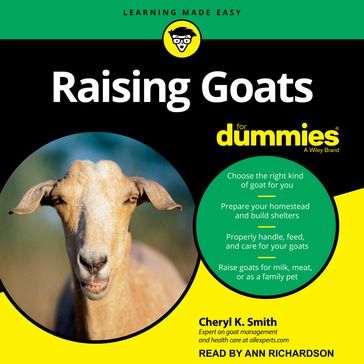 Raising Goats For Dummies - Cheryl K. Smith