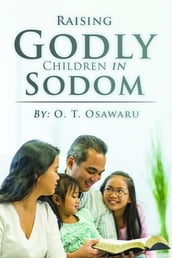 Raising Goldy Children In Sodom