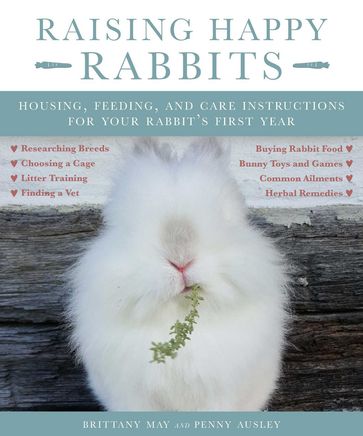 Raising Happy Rabbits - Penny Ausley - May Brittany