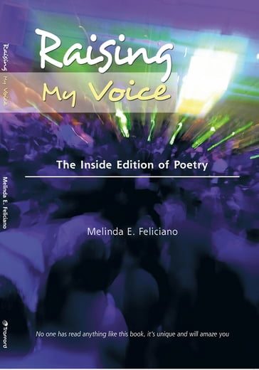 Raising My Voice - Melinda E. Feliciano