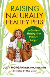 Raising Naturally Healthy Pets