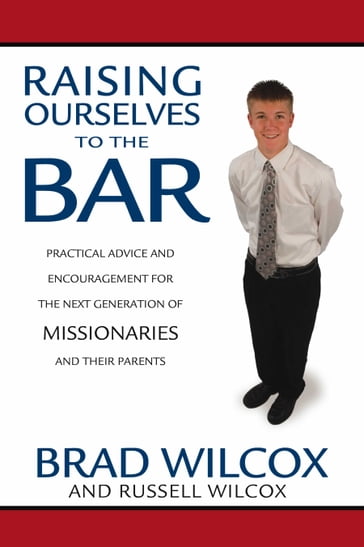 Raising Ourselves to the Bar - Brad - Karen Russell - Wilcox