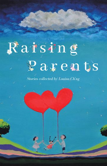 Raising Parents - Louisa Ch