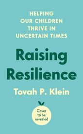 Raising Resilience