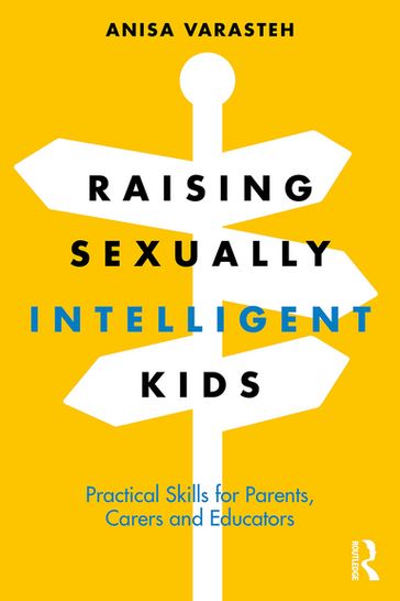 Raising Sexually Intelligent Kids - Anisa Varasteh