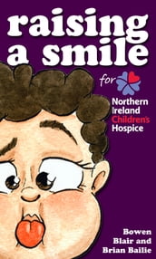 Raising a Smile for Northern Ireland Children s Hospice