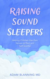 Raising Sound Sleepers