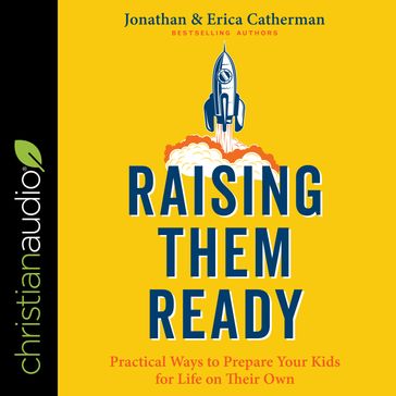 Raising Them Ready - Jonathan Catherman - Erica Catherman