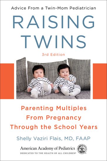 Raising Twins - Shelly Vaziri Flais - MD - FAAP