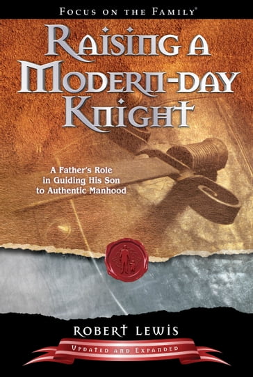 Raising a Modern-Day Knight - Robert Lewis