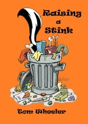 Raising a Stink