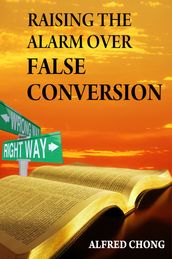 Raising the Alarm Over False Conversion