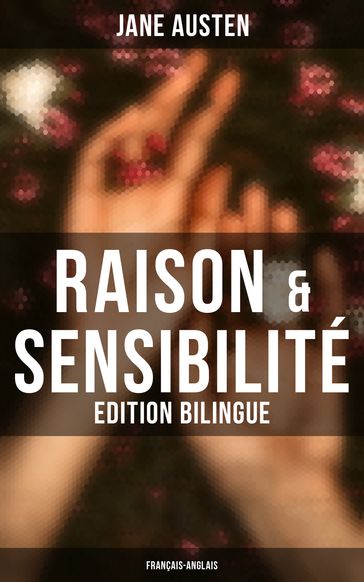 Raison & Sensibilité (Edition bilingue: français-anglais) - Austen Jane