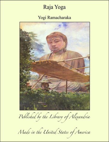 Raja Yoga - Yogi Ramacharaka