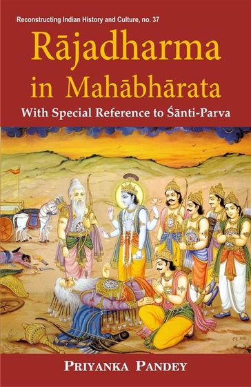 Rajadharma in Mahabharata - Priyanka Pandey