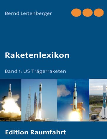 Raketenlexikon - Bernd Leitenberger