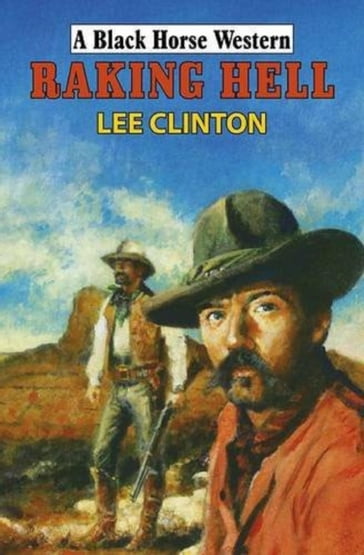 Raking Hell - Lee Clinton