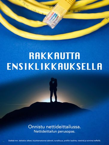 Rakkautta ensiklikkauksella - Aito Rakkaus - Daniel Deittailija - Sini Sinkku