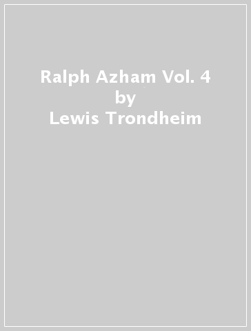 Ralph Azham Vol. 4 - Lewis Trondheim
