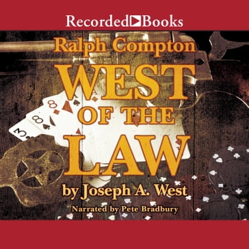 Ralph Compton West of the Law - Ralph Compton - Joseph A. West