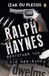 Ralph Haynes Godfather van die Wes-Rand